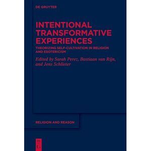 Intentional Transformative Experiences: Theorizing Self-Cultivation in Religion